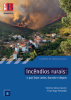 Caderno de Sensibiliza&ccedil;&atilde;o "Inc&ecirc;ndios Rurais &ndash; O que fazer antes, durante e depois"