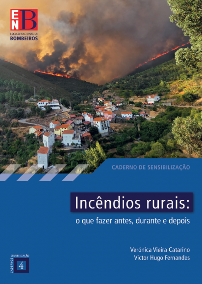 Caderno de Sensibiliza&ccedil;&atilde;o "Inc&ecirc;ndios Rurais &ndash; O que fazer antes, durante e depois"