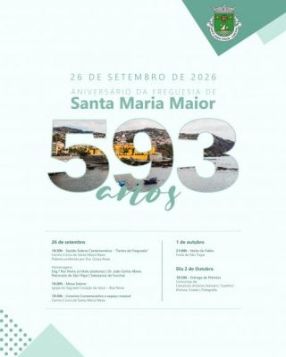593.&ordm; Anivers&aacute;rio da freguesia de Santa Maria Maior