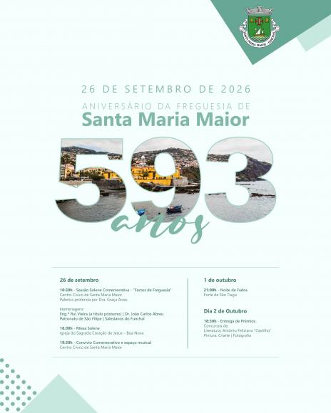 593.&ordm; Anivers&aacute;rio da freguesia de Santa Maria Maior